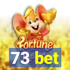 73 bet